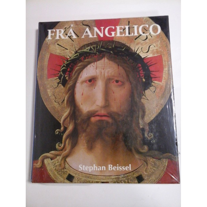 FRA ANGELICO (album in engleza) - Parkstone - autor Stephan Beissel - sigilat FRA ANGELICO (album in engleza) - Parkstone - autor Stephan Beissel - sigilat